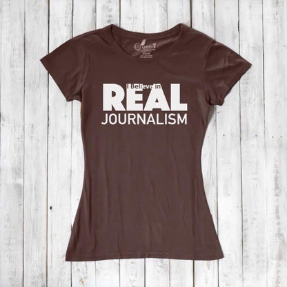 I believe in REAL Journalism - T-shirt for Women Uni-T