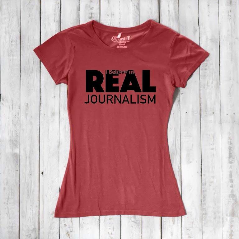 I believe in REAL Journalism - T-shirt for Women Uni-T