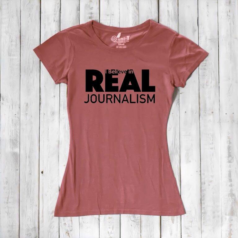 I believe in REAL Journalism - T-shirt for Women Uni-T