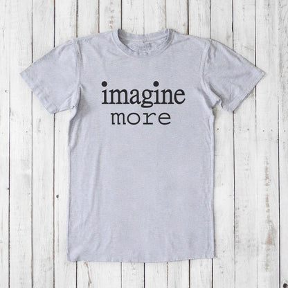 Heather gray Men's Imagine T-Shirt made from bamboo and organic cotton, featuring black 'imagine more' text. Comfortable and eco-conscious.
