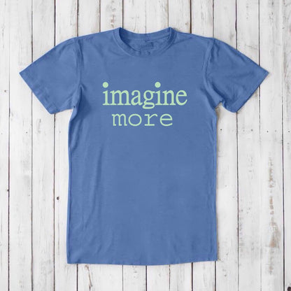 Ocean blue Men's Imagine T-Shirt with mint green 'imagine more' text, made from bamboo and organic cotton. Creative gift for dreamers.