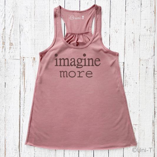 Women’s Flowy Tank Top - Imagine More in dusty rose with racerback cut. Soft eco-friendly fabric ideal for casual or yoga wear.