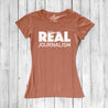 I believe in REAL Journalism - T-shirt for Women Uni-T