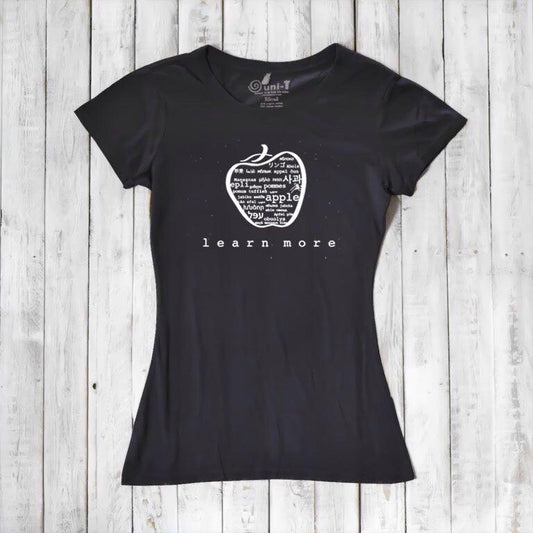 Women's Apple T-Shirt in black bamboo & organic cotton with 'learn more' inspirational graphic, ideal teacher appreciation gift.
