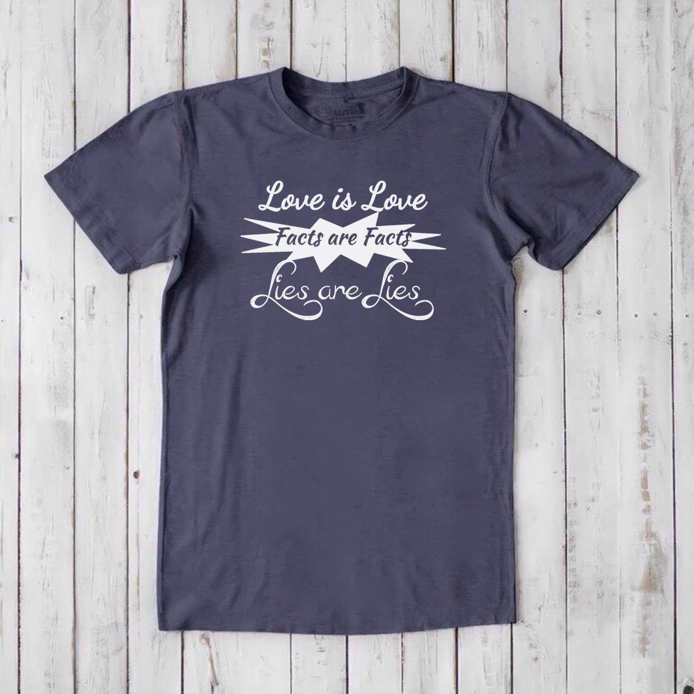 Dark navy men's bamboo & organic cotton t-shirt with white 'Love is Love Facts are Facts Lies are Lies' equality statement graphic.