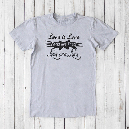 Heather gray men's sustainable t-shirt with black 'Love is Love Facts are Facts Lies are Lies' message, made from bamboo & organic cotton.