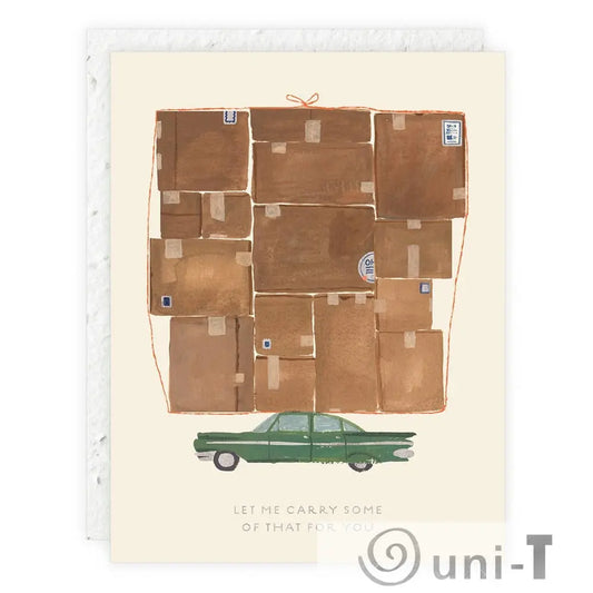 Let Me Carry Some of That - Encouragement Friendship Card Seedlings