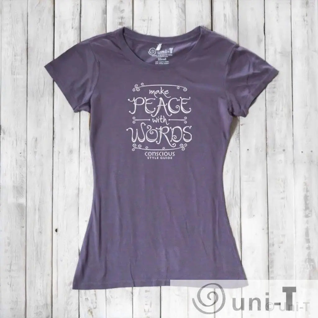 Make Peace With Words: Soft Fitted T-shirt (Choose Color) Conscious Style Guide
