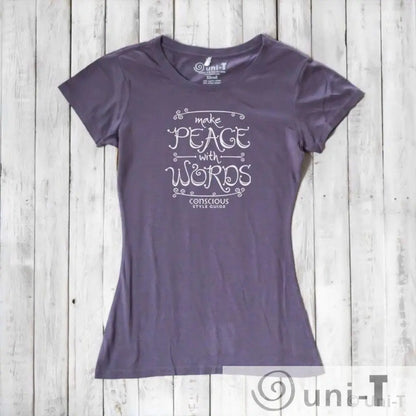 Make Peace With Words: Soft Fitted T-shirt (Choose Color) Conscious Style Guide