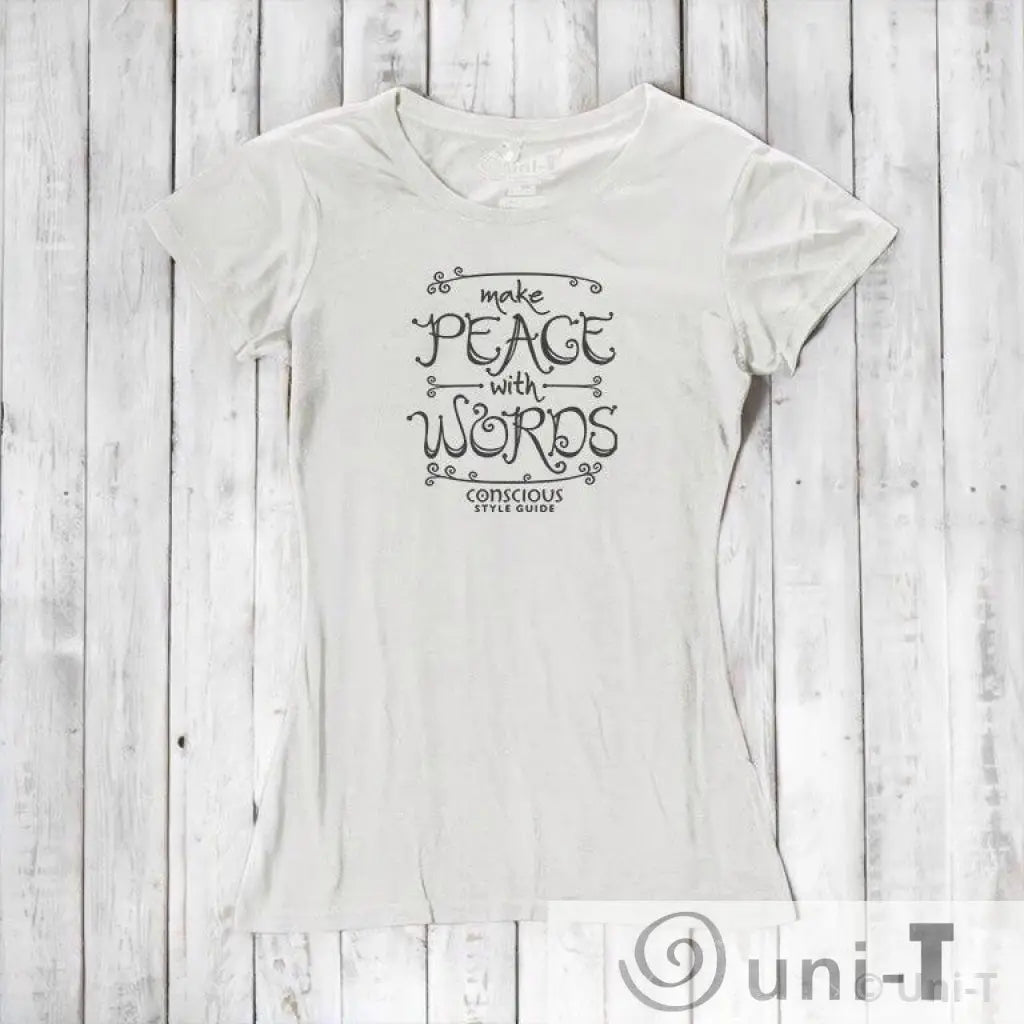 Make Peace With Words: Soft Fitted T-shirt (Choose Color) Conscious Style Guide
