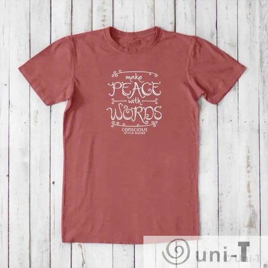 Make Peace With Words: Soft Straight-Cut T-shirt (Choose Color) Conscious Style Guide