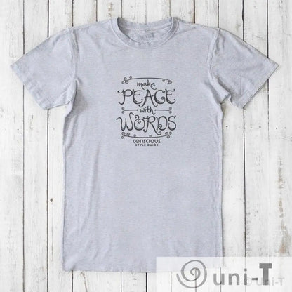 Make Peace With Words: Soft Straight-Cut T-shirt (Choose Color) Conscious Style Guide