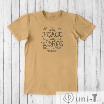Make Peace With Words: Soft Straight-Cut T-shirt (Choose Color) Conscious Style Guide