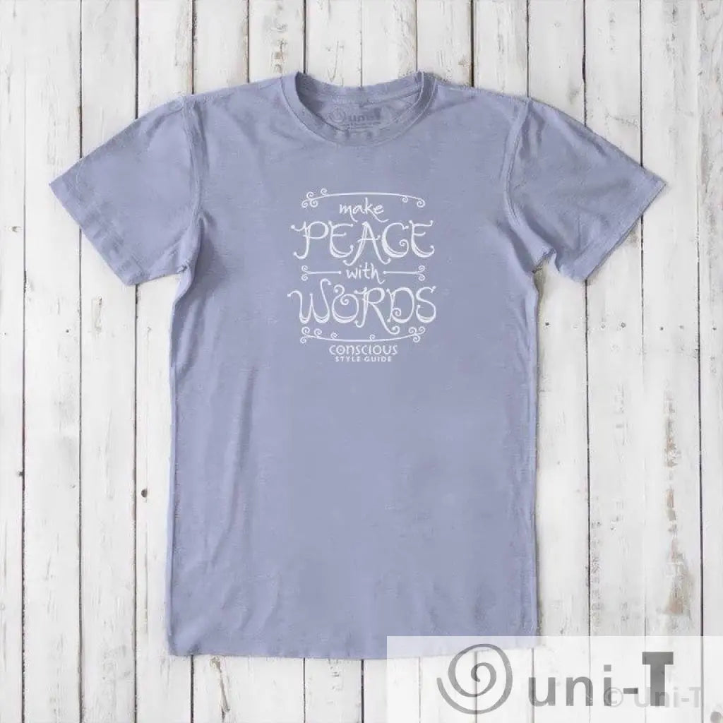 Make Peace With Words: Soft Straight-Cut T-shirt (Choose Color) Conscious Style Guide