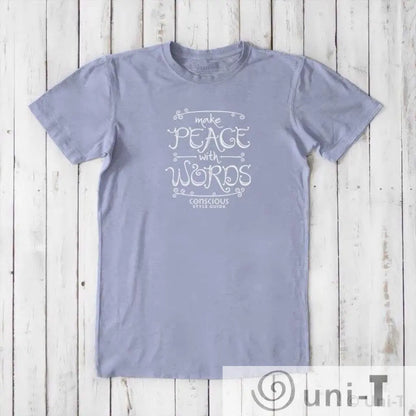 Make Peace With Words: Soft Straight-Cut T-shirt (Choose Color) Conscious Style Guide