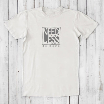 White men's motivational t-shirt in bamboo and organic cotton with 'Need Less Do More' quote. Ideal sustainable gift for productivity lovers.