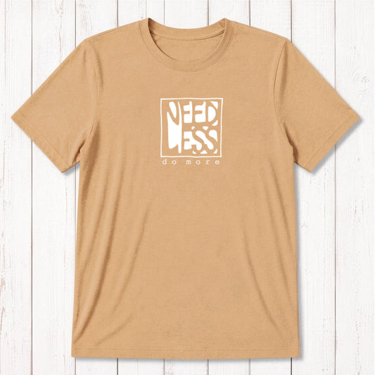 Camel tan men's t-shirt made from bamboo and organic cotton, featuring 'Need Less Do More' quote. Eco-friendly and motivational gift idea.