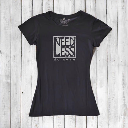 Black women's bamboo and organic cotton t-shirt with 'Need Less Do More' graphic. Sustainable inspirational gift for minimalist lifestyle.