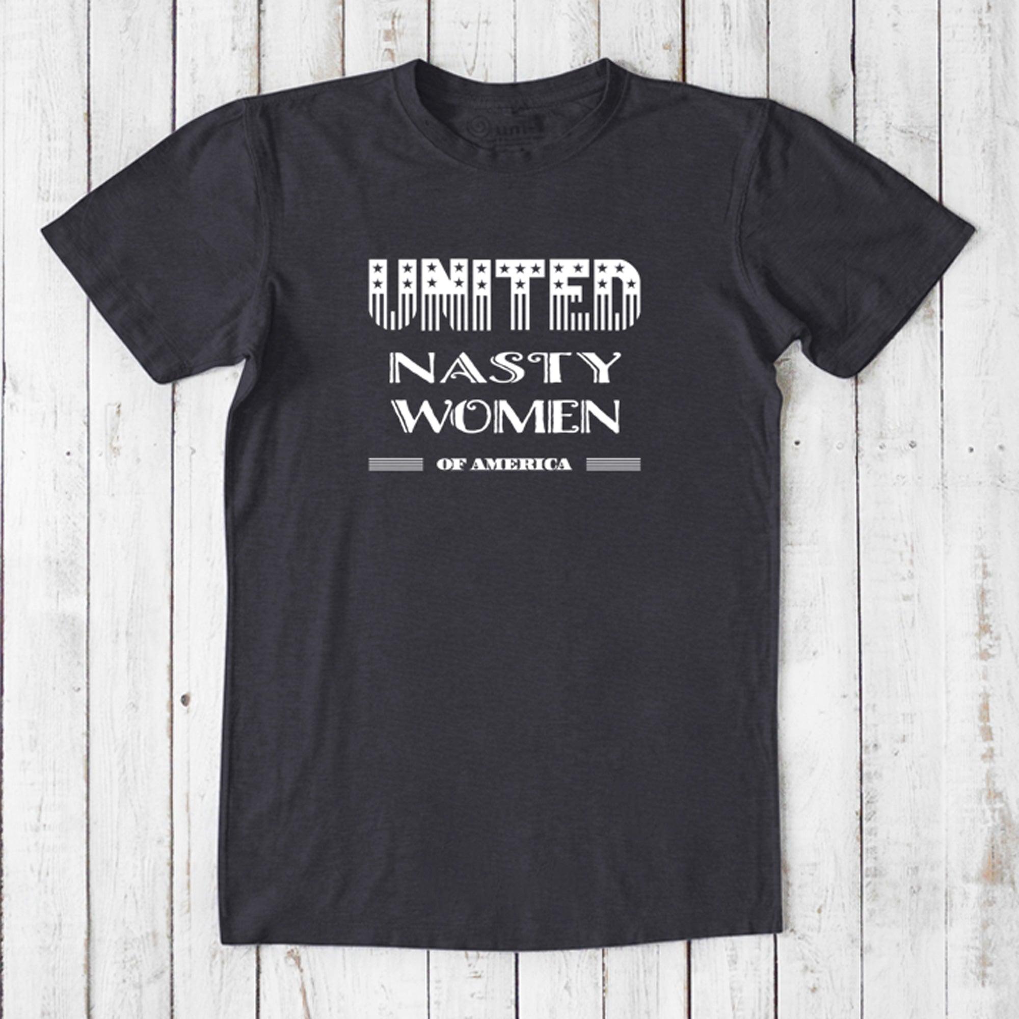 Nasty Women T-shirt for Men Uni-T MSS