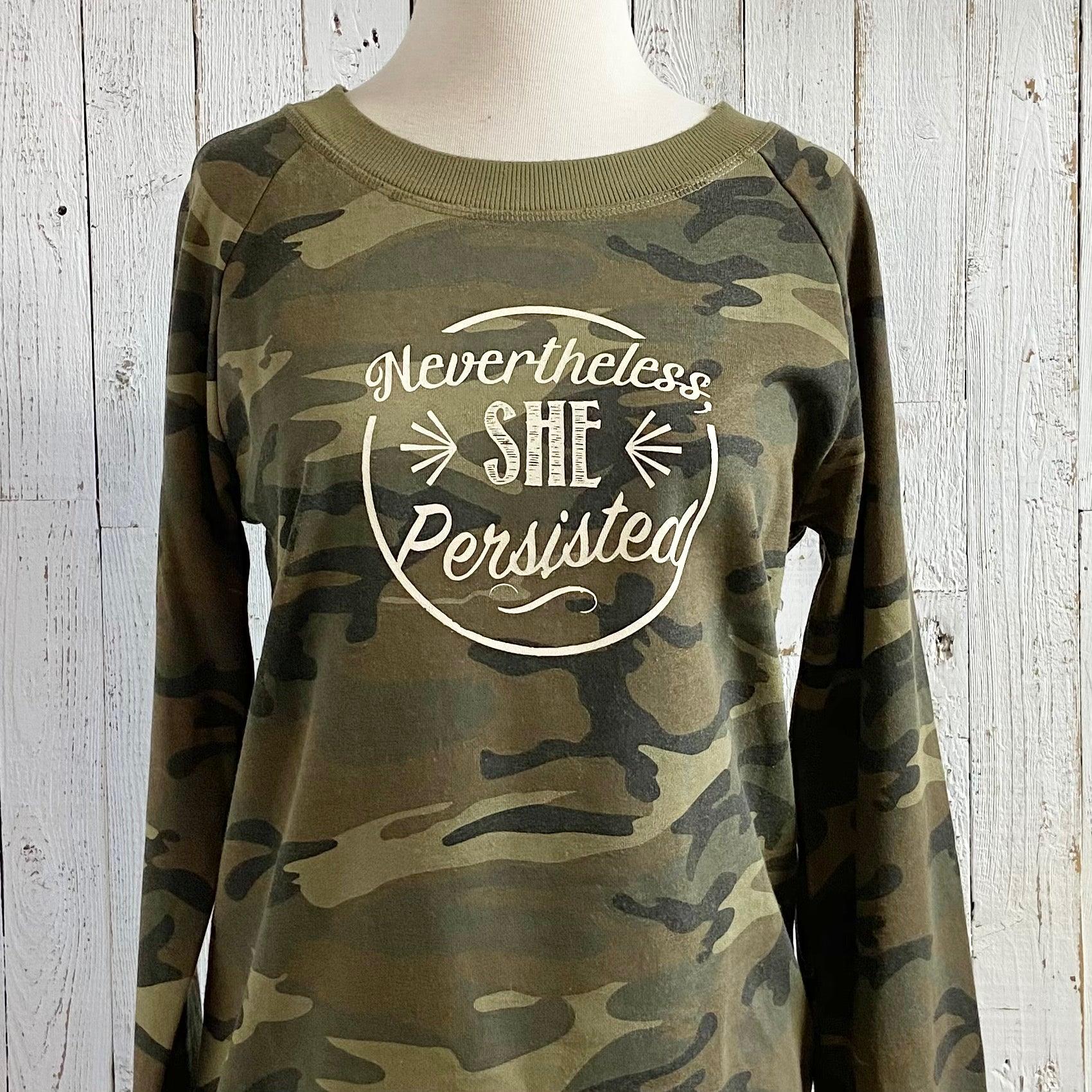 Nevertheless She Persisted Camouflage Burnout French Terry Pullover Sweatshirt Uni-T