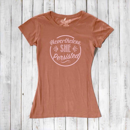 Terracotta orange 'Nevertheless She Persisted' women's tee with light pink text. Empowering organic cotton and bamboo shirt by Uni-T.