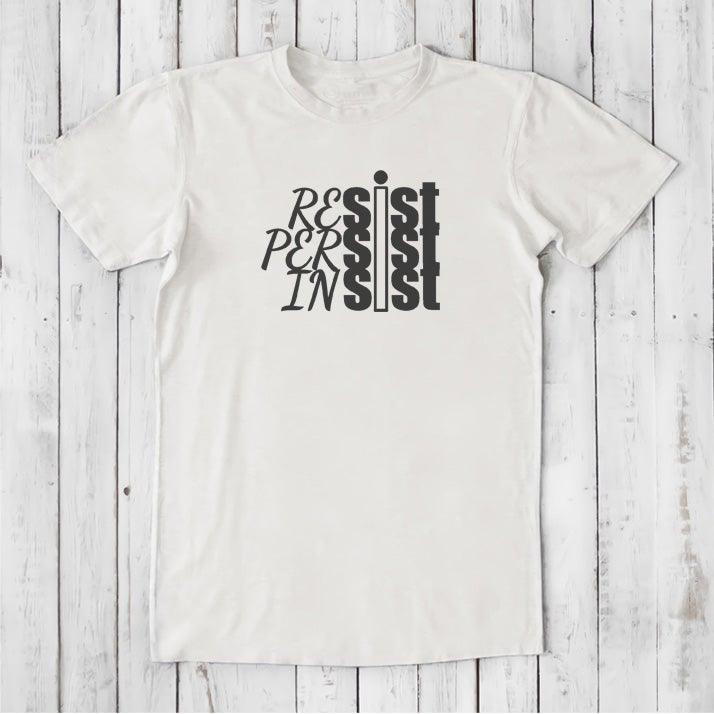 RESIST PERSIST INSIST T-shirt for Men Uni-T