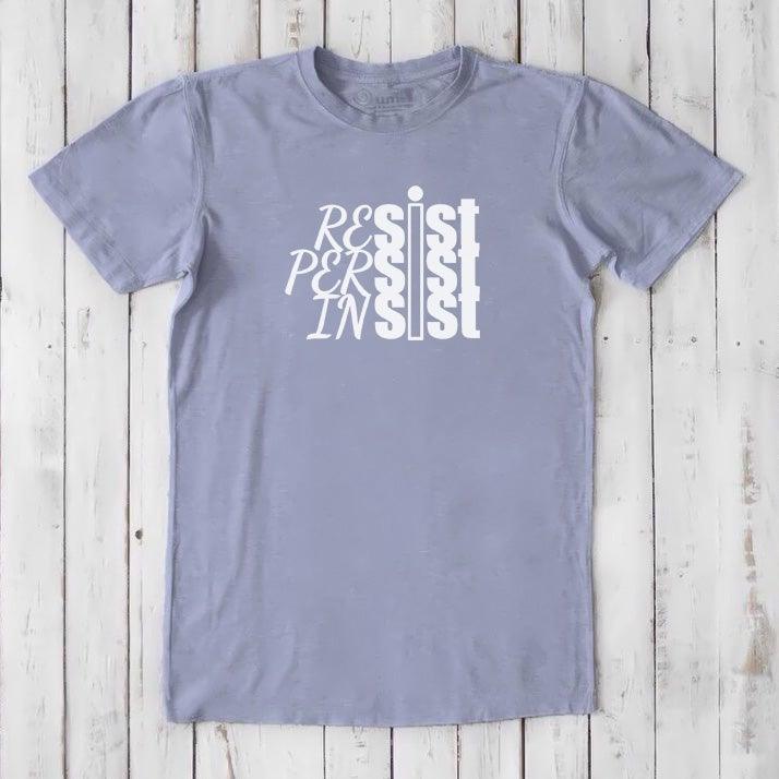 RESIST PERSIST INSIST T-shirt for Men Uni-T