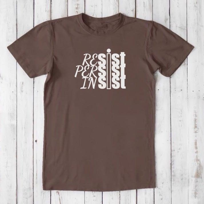 RESIST PERSIST INSIST T-shirt for Men Uni-T