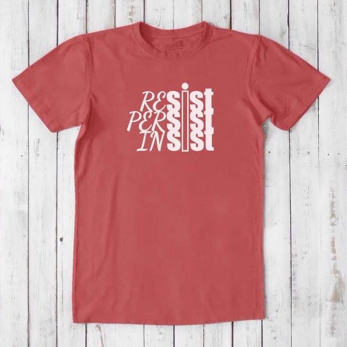 RESIST PERSIST INSIST T-shirt for Men Uni-T