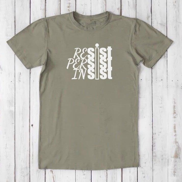 RESIST PERSIST INSIST T-shirt for Men Uni-T