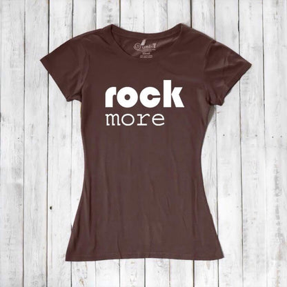 Chocolate brown 'Rock More' women's t-shirt crafted from bamboo & organic cotton. Eco-conscious music quote tee for concerts.