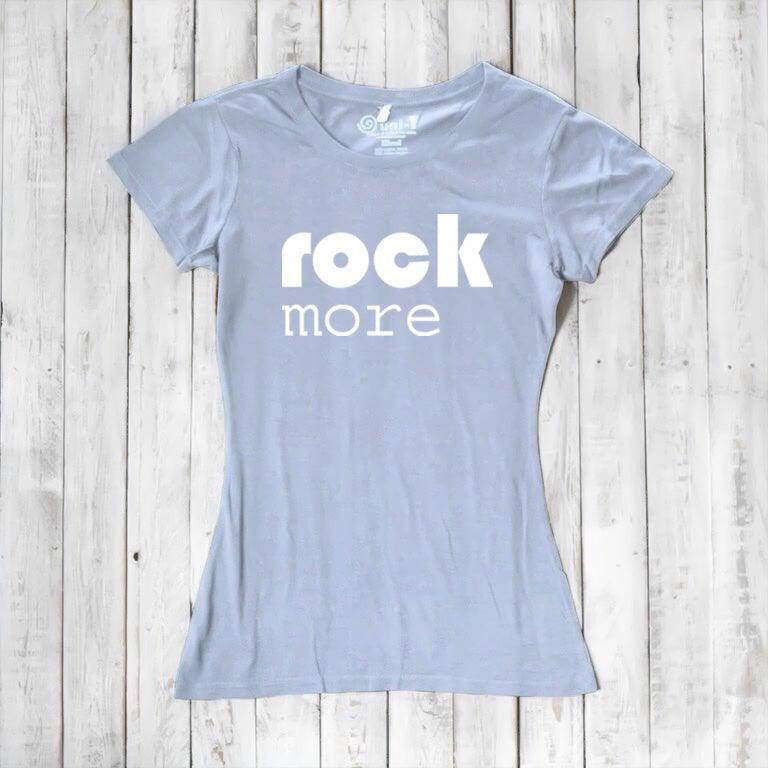 Light blue 'Rock More' women's t-shirt made from bamboo & organic cotton. Soft, eco-friendly concert tee for music enthusiasts.
