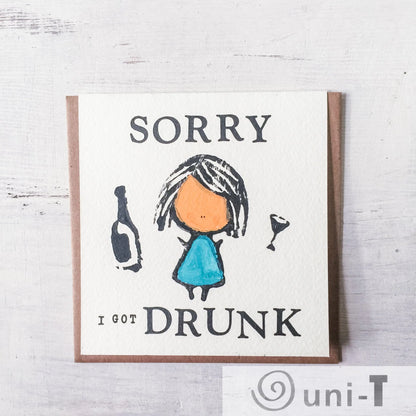 Sorry I Got Drunk Card Janine Kwoh