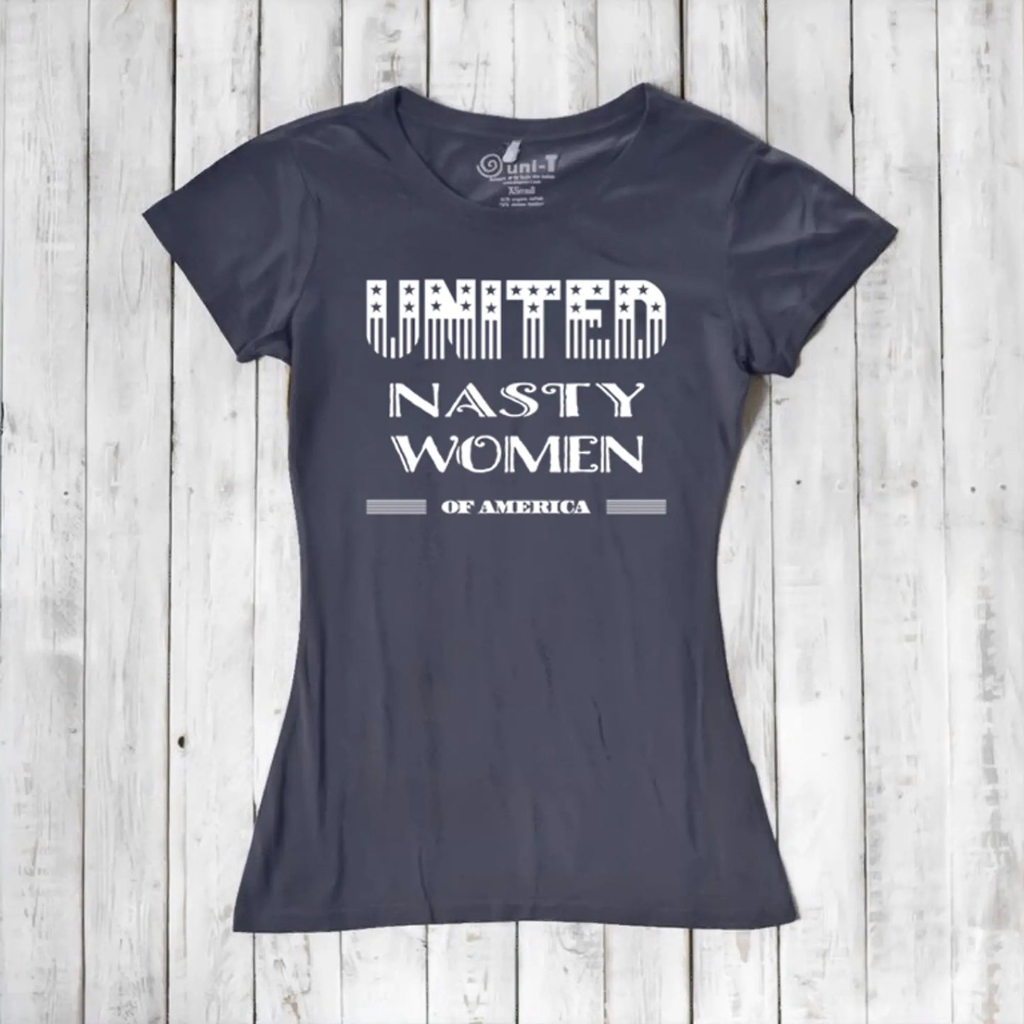 Dark grey bamboo & organic cotton women's T-shirt featuring bold 'United Nasty Women of America' slogan. Eco-friendly activist fashion by Uni-T.