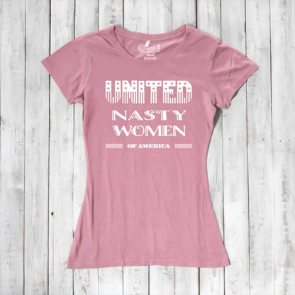 Light pink women's bamboo & organic cotton T-shirt with 'United Nasty Women of America' graphic. Empowering eco-conscious fashion by Uni-T.