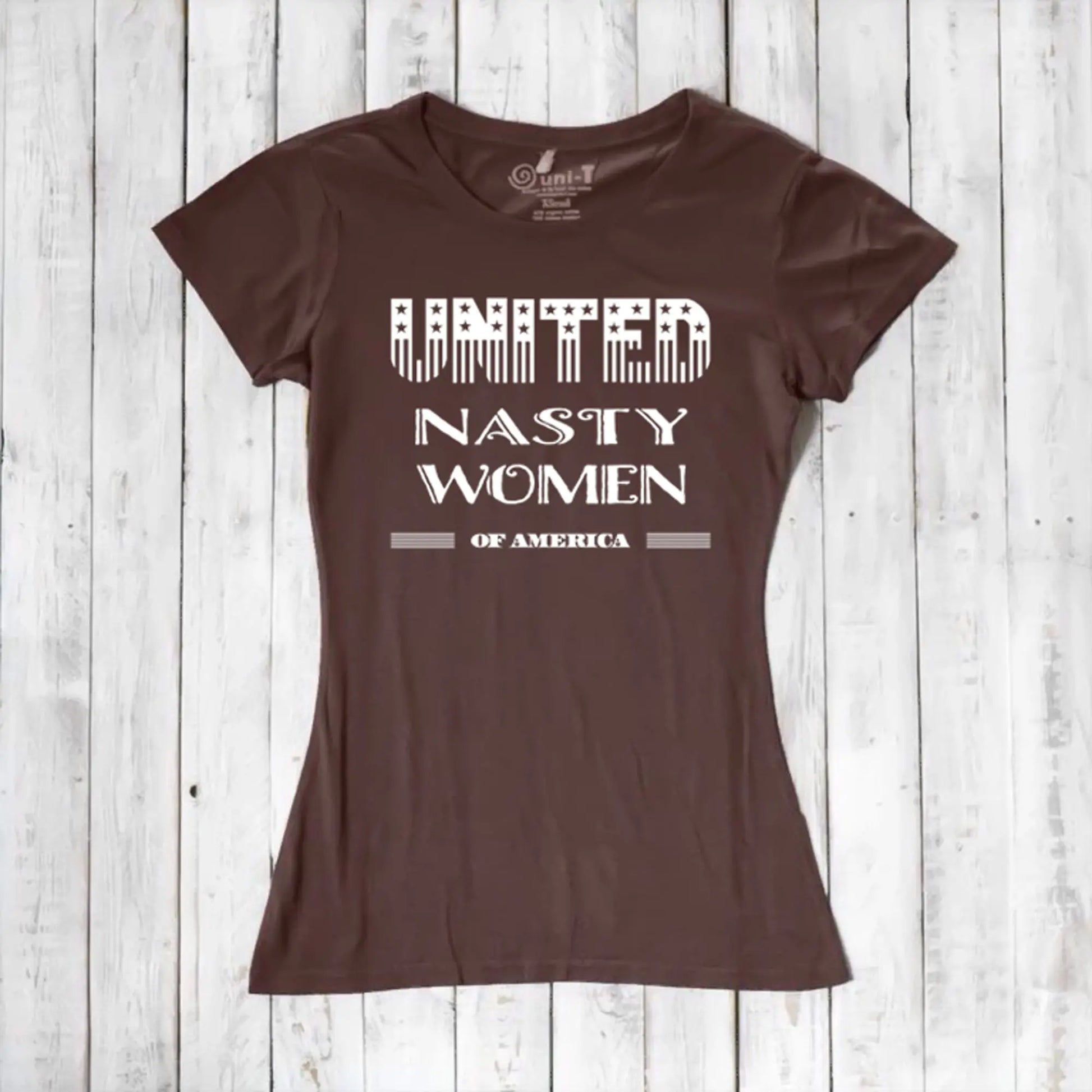 Brown bamboo & organic cotton women's T-shirt featuring 'United Nasty Women of America' slogan. Ethical fashion for activists by Uni-T.