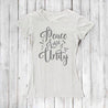 Peace Love Unity T shirt, Women's T-shirt, Bamboo Tee, Organic Cotton 