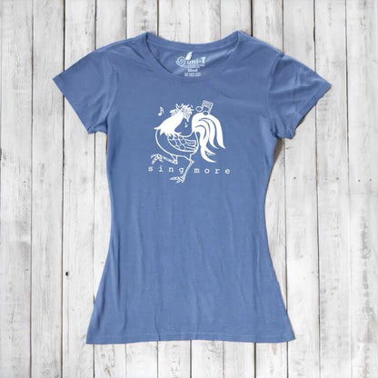 Slate blue bamboo and organic cotton women's t-shirt with rooster and 'Sing More' graphic, a fun gift for vocalists and animal lovers.